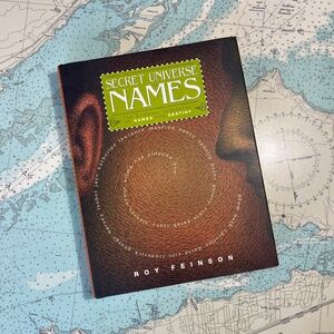 2004 The Secret Universe of Names by Roy Feinson